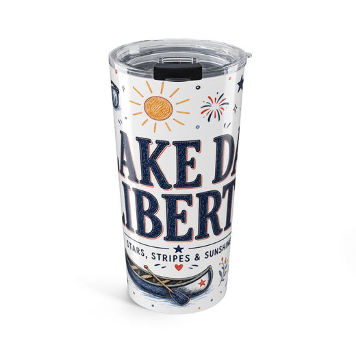 Lake Day Liberty 20oz Tumbler | Patriotic Summer Lake Gift | Insulated Stainless Steel Travel Cup