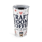 Craft Room Coffee 20oz Tumbler | Craft Lover Gift | Insulated Stainless Steel Travel Cup