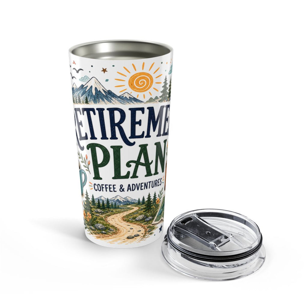 Retirement Plan Coffee And Adventures 20oz Tumbler | Travel Retirement Gift | Insulated Stainless Steel Travel Cup