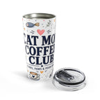 Cat Mom Coffee Club 20oz Tumbler | Cat Mom Gift | Insulated Stainless Steel Travel Cup