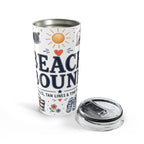 Beach Bound 20oz Tumbler | Coastal Summer Gift | Insulated Stainless Steel Travel Cup