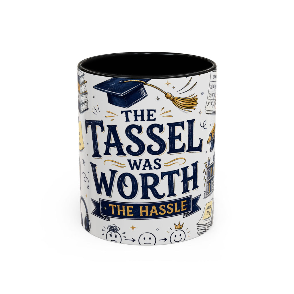The Tassel Was Worth the Hassle Coffee Mug | Funny Graduation Gift 2026 | Accent Color Ceramic 11oz 15oz