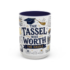 The Tassel Was Worth the Hassle Coffee Mug | Funny Graduation Gift 2026 | Accent Color Ceramic 11oz 15oz