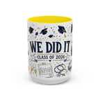 We Did It Class of 2026 Coffee Mug | Graduation Gift | Accent Color Ceramic 11oz 15oz
