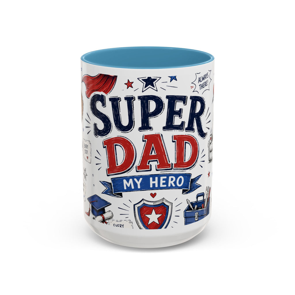 Super Dad My Hero Coffee Mug | Father's Day Gift for Dad | Accent Color Ceramic 11oz 15oz
