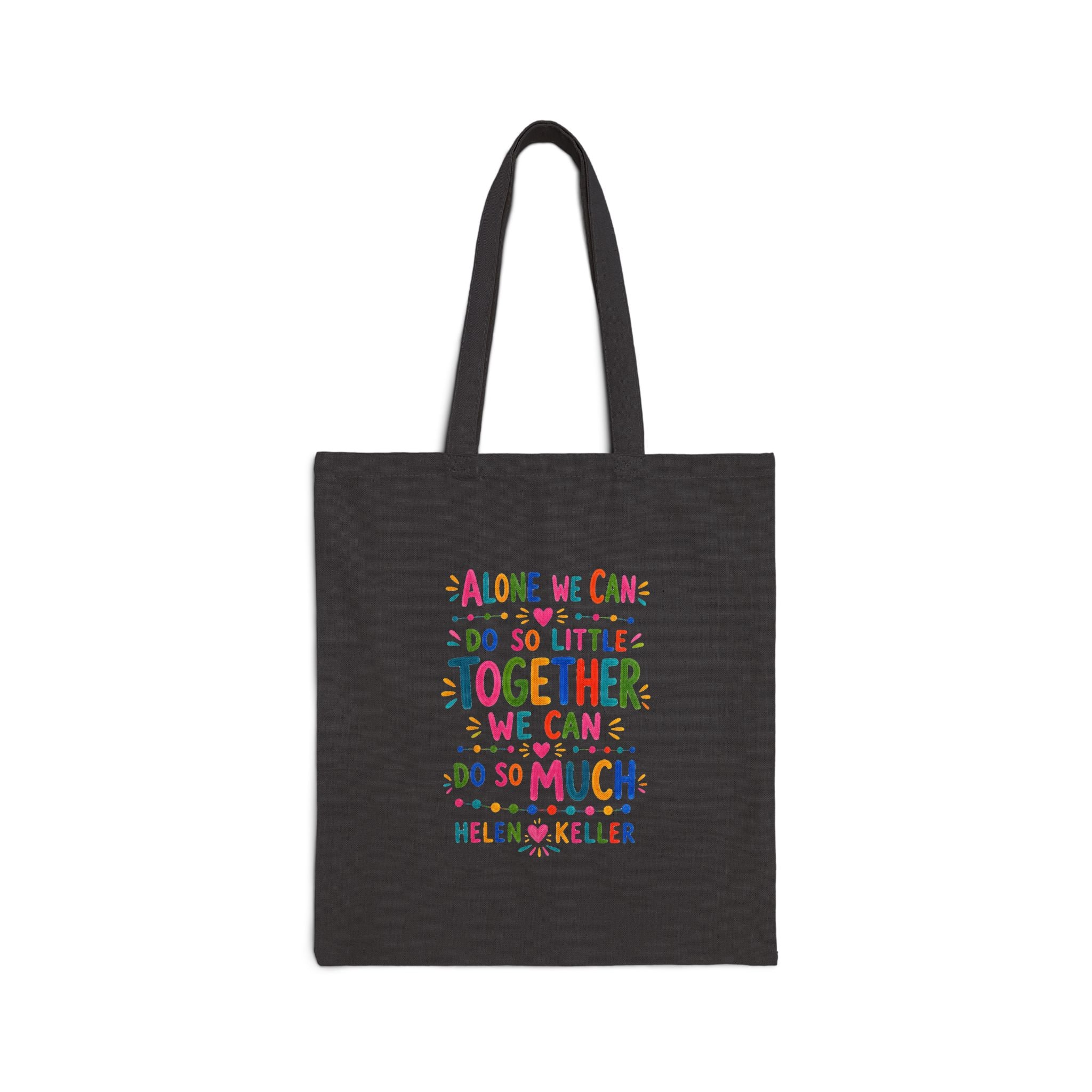 Inspirational Quote Tote Bag | Colorful Canvas Bag | Positive Literary Gift