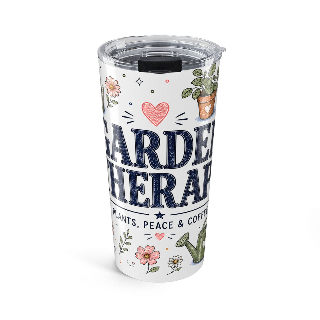 Garden Therapy 20oz Tumbler | Gardener Gift | Insulated Stainless Steel Travel Cup