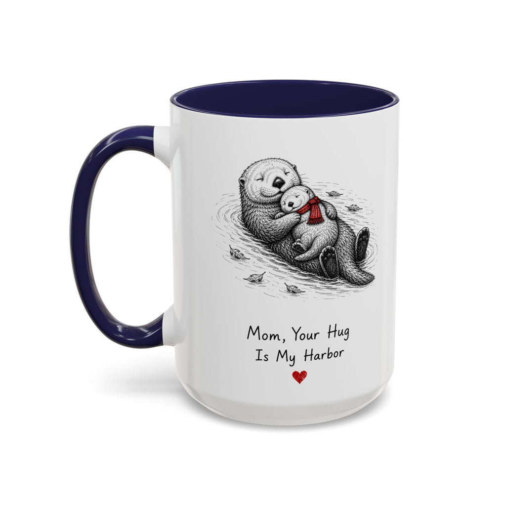 Otter Mom Coffee Mug | Safe Harbor Hug | Mother's Day Gift