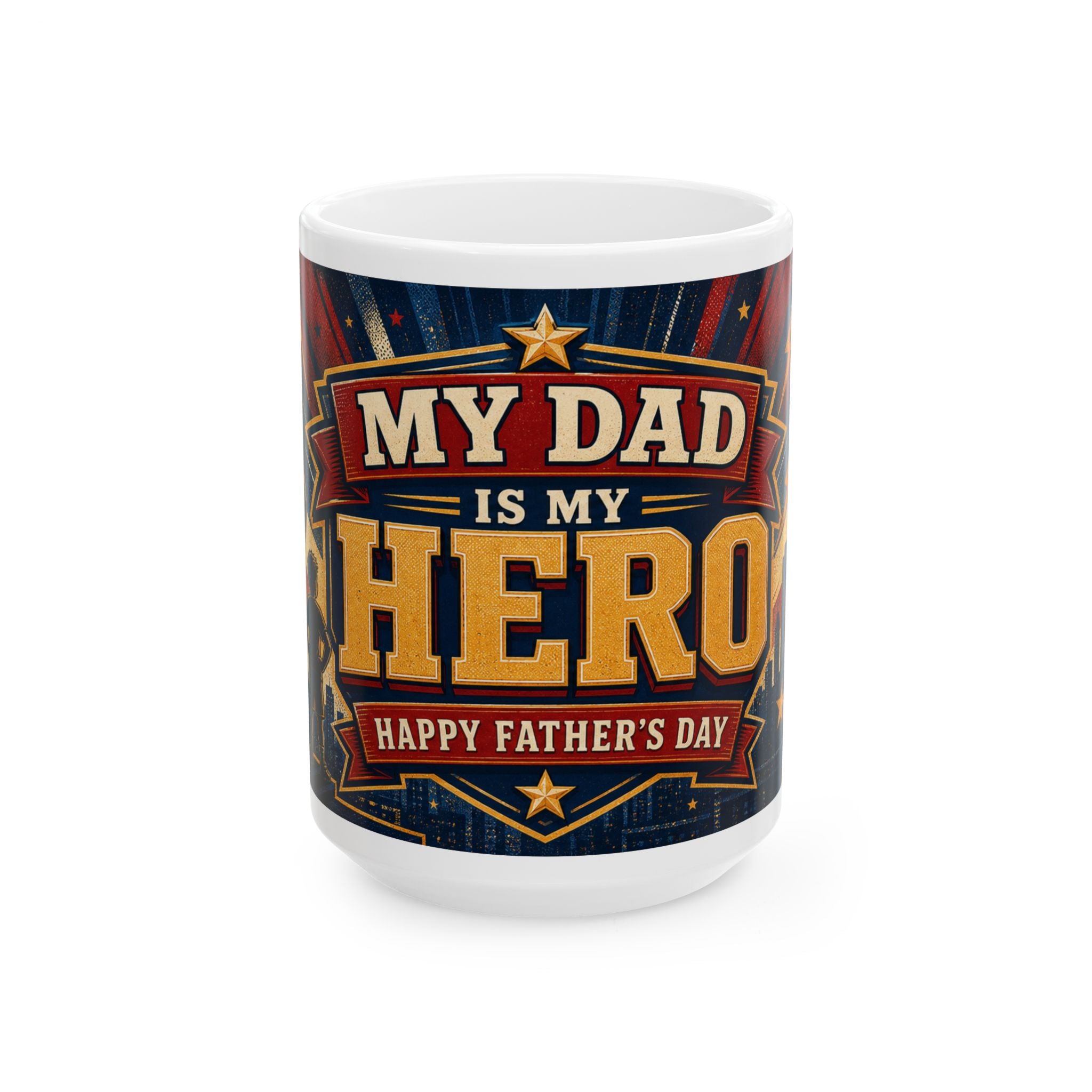 My Dad Is My Hero Father's Day Coffee Mug | Dad Gift | Ceramic 11oz 15oz Cup