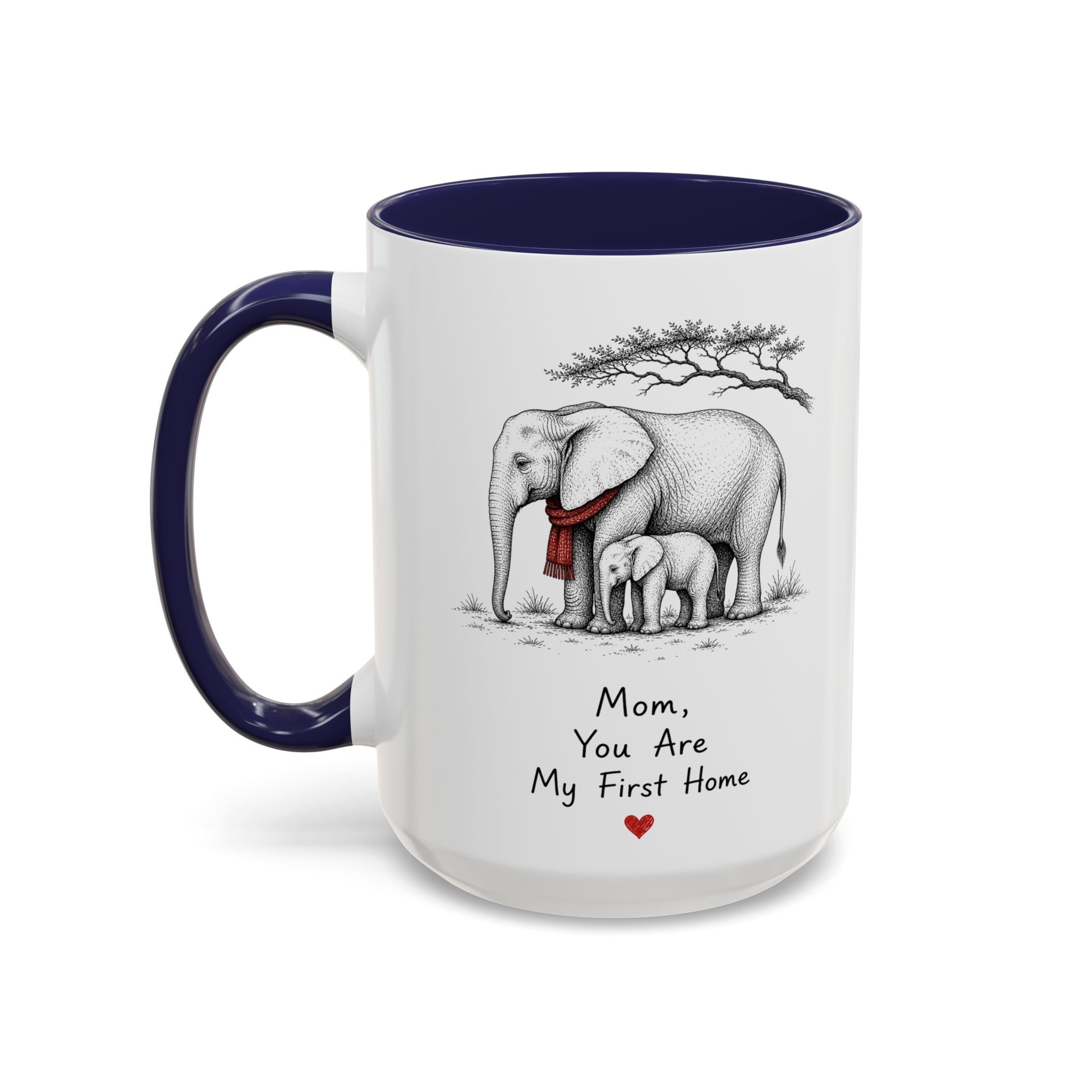Elephant Mom Coffee Mug | First Home Forever Heart | Mother's Day Gift