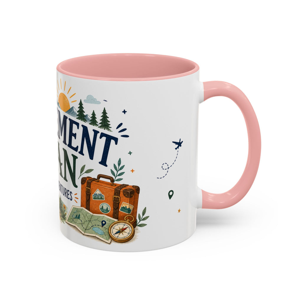 Retirement Plan Coffee And Adventures Mug | Travel Retirement Gift | Accent Color Ceramic 11oz 15oz