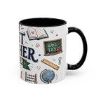Best Teacher Ever Coffee Mug | Teacher Appreciation Gift | Accent Color Ceramic 11oz 15oz