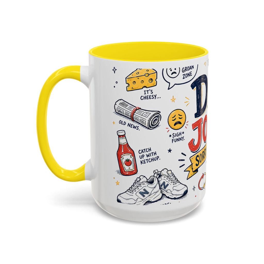 Dad Jokes Sorry Not Sorry Coffee Mug | Father's Day Gift for Dad | Accent Color Ceramic 11oz 15oz