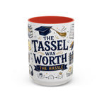 The Tassel Was Worth the Hassle Coffee Mug | Funny Graduation Gift 2026 | Accent Color Ceramic 11oz 15oz