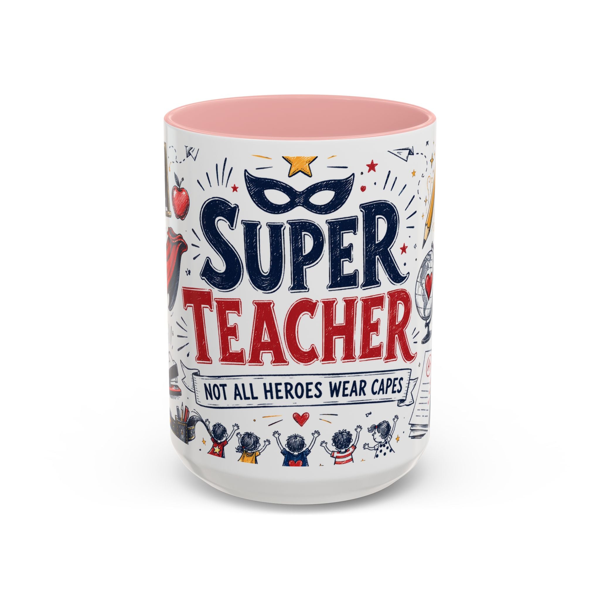Super Teacher Coffee Mug | All Heroes Wear Capes Teacher Gift | Accent Color Ceramic 11oz 15oz