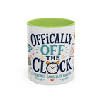 Officially Off The Clock Coffee Mug | Funny Retirement Gift | Accent Color Ceramic 11oz 15oz