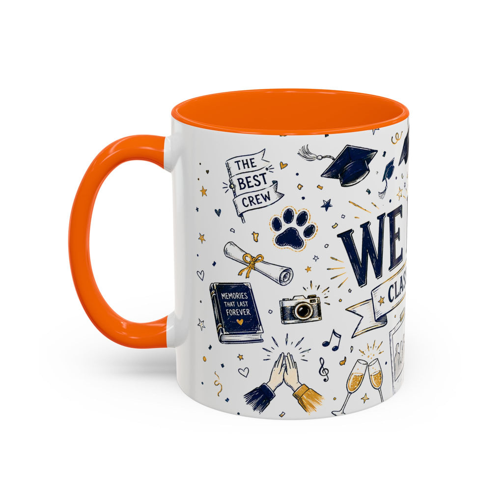 We Did It Class of 2026 Coffee Mug | Graduation Gift | Accent Color Ceramic 11oz 15oz