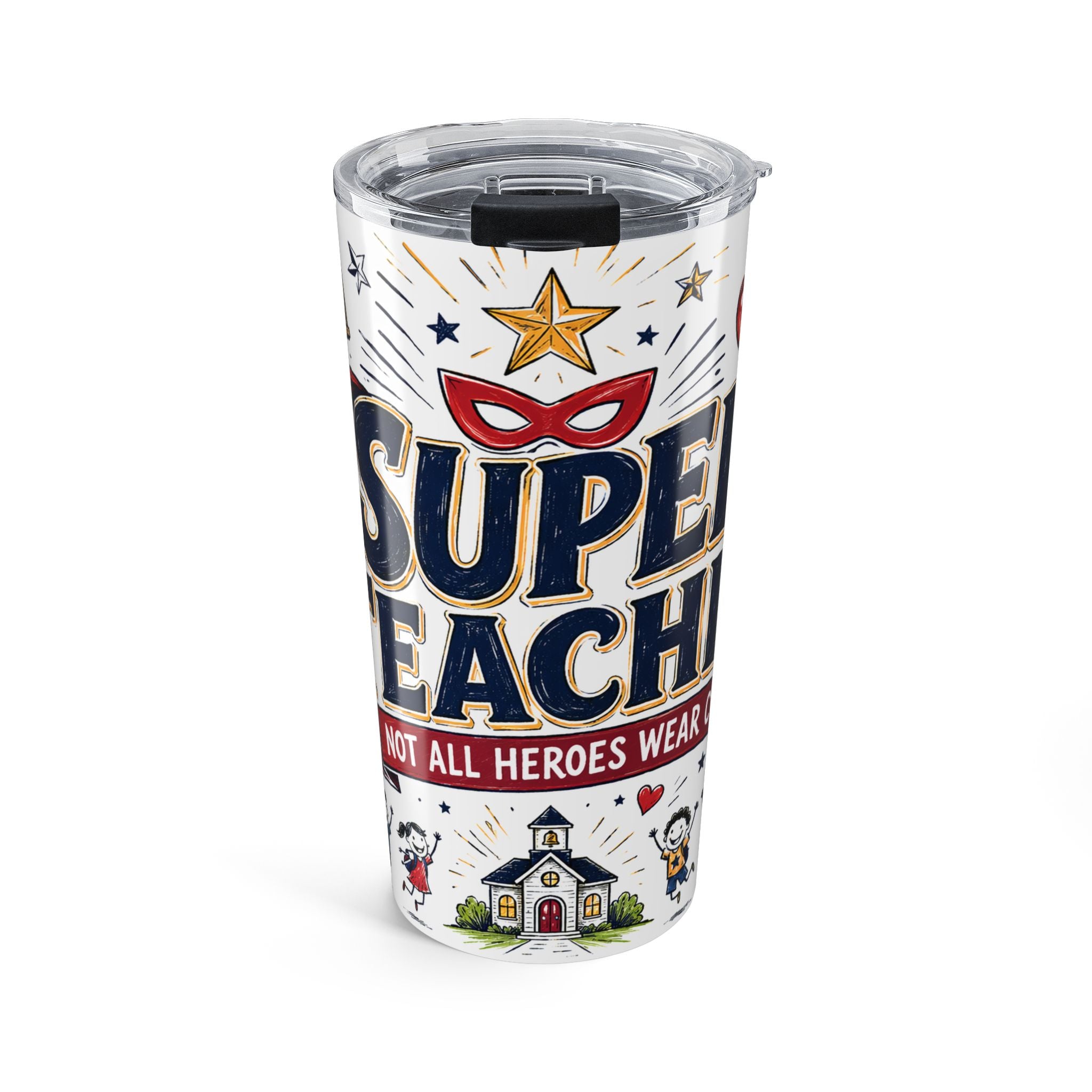 Super Teacher 20oz Tumbler | All Heroes Wear Capes Teacher Gift | Insulated Stainless Steel Travel Cup