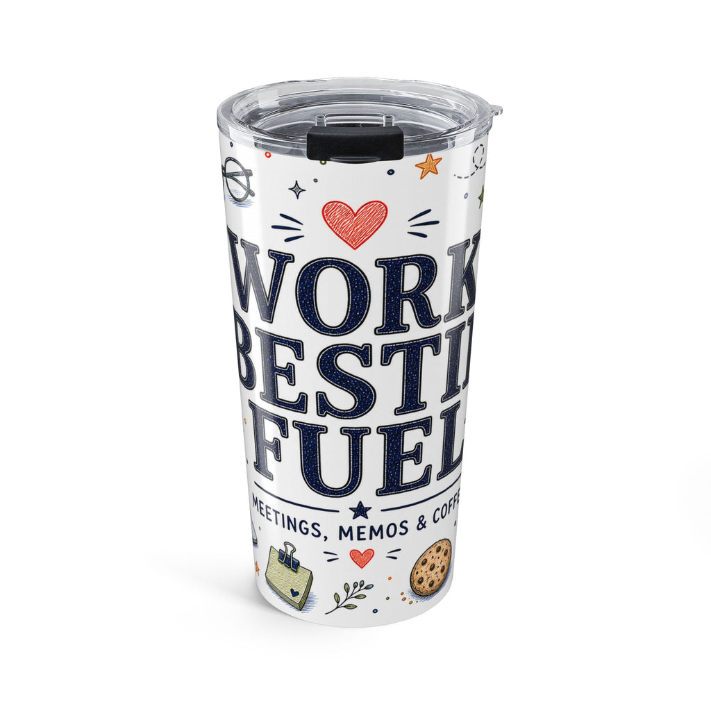 Work Bestie Fuel 20oz Tumbler | Coworker Gift | Insulated Stainless Steel Travel Cup