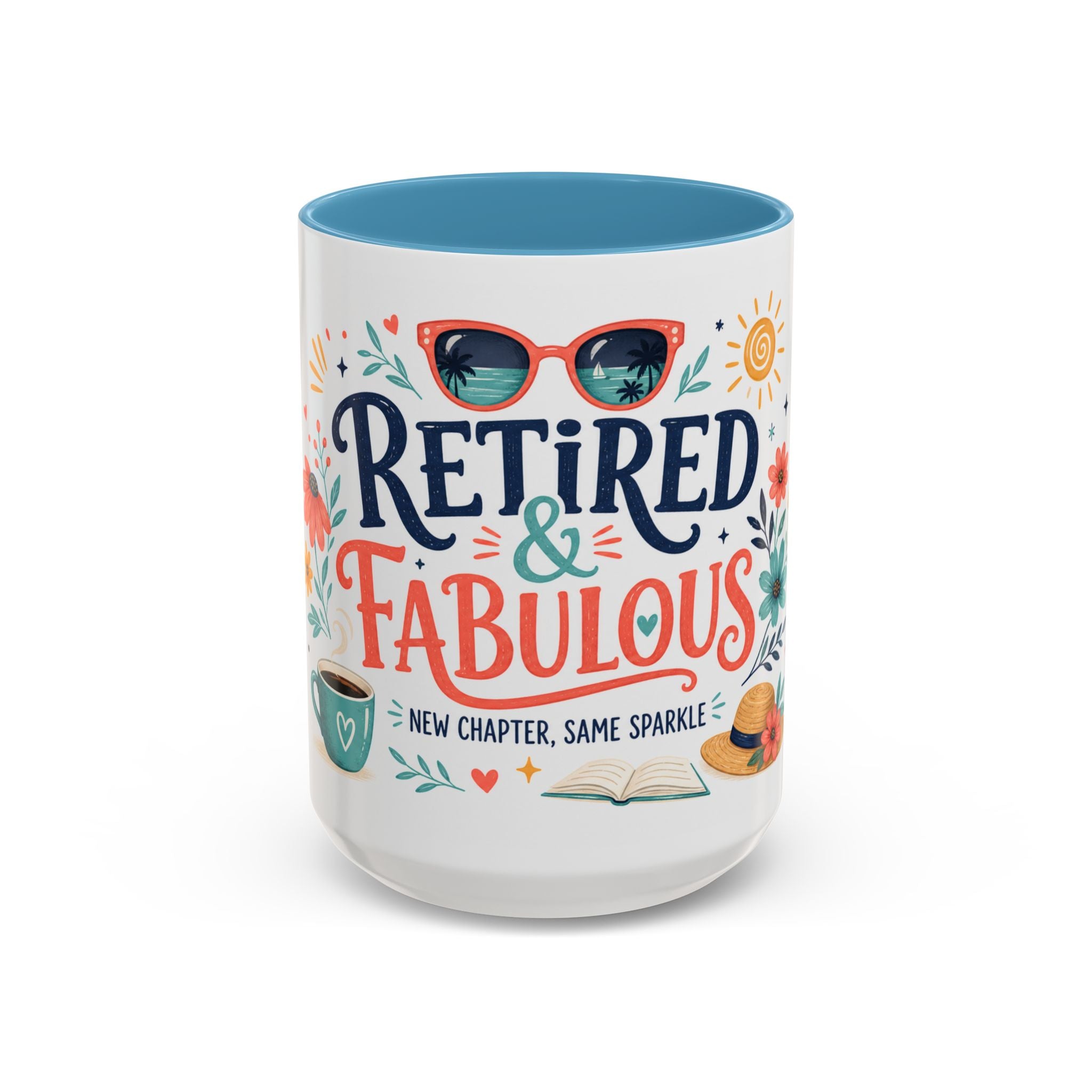 Retired And Fabulous Coffee Mug | Retirement Gift For Women Men | Accent Color Ceramic 11oz 15oz