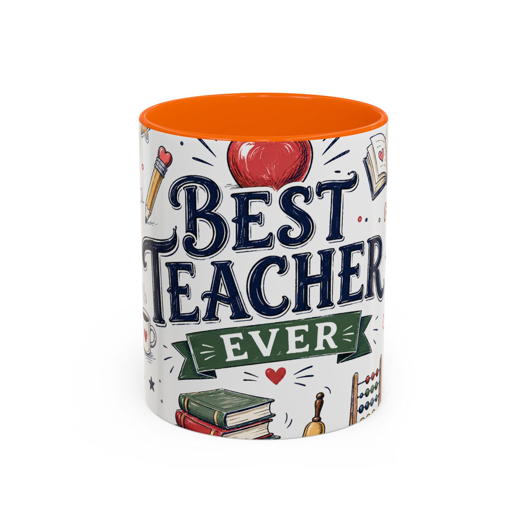 Best Teacher Ever Coffee Mug | Teacher Appreciation Gift | Accent Color Ceramic 11oz 15oz