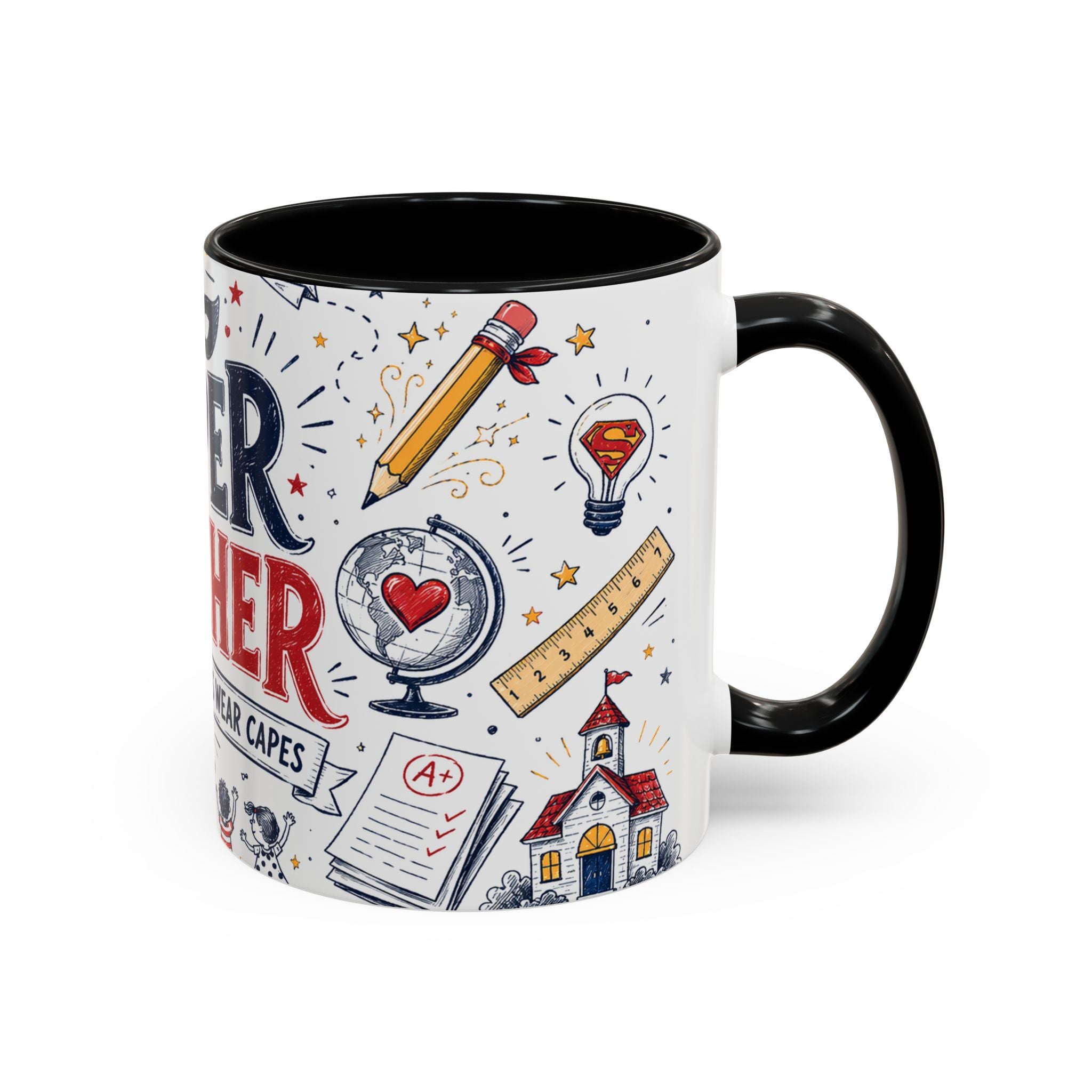 Super Teacher Coffee Mug | All Heroes Wear Capes Teacher Gift | Accent Color Ceramic 11oz 15oz