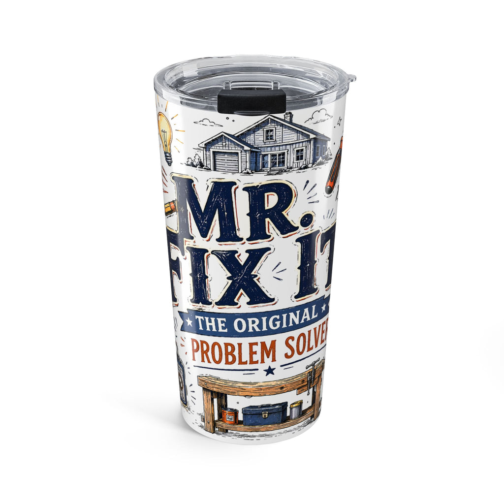 Mr Fix It 20oz Tumbler | Father's Day Gift for Dad | Insulated Stainless Steel Travel Cup
