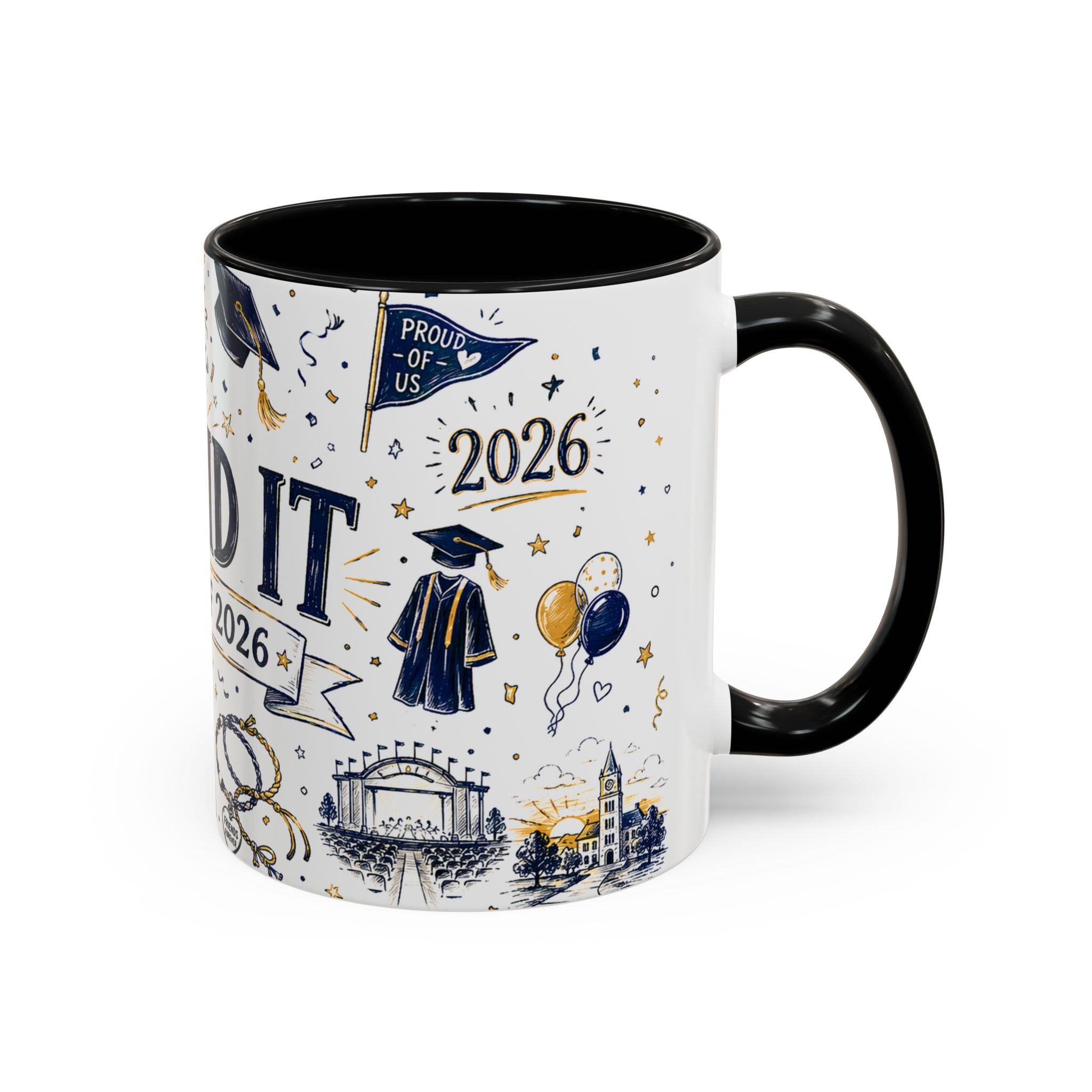 We Did It Class of 2026 Coffee Mug | Graduation Gift | Accent Color Ceramic 11oz 15oz