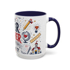 Super Teacher Coffee Mug | All Heroes Wear Capes Teacher Gift | Accent Color Ceramic 11oz 15oz