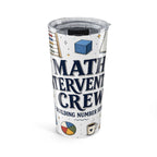 Math Intervention Crew 20oz Tumbler | Building Number Sense | Insulated Stainless Steel Travel Cup