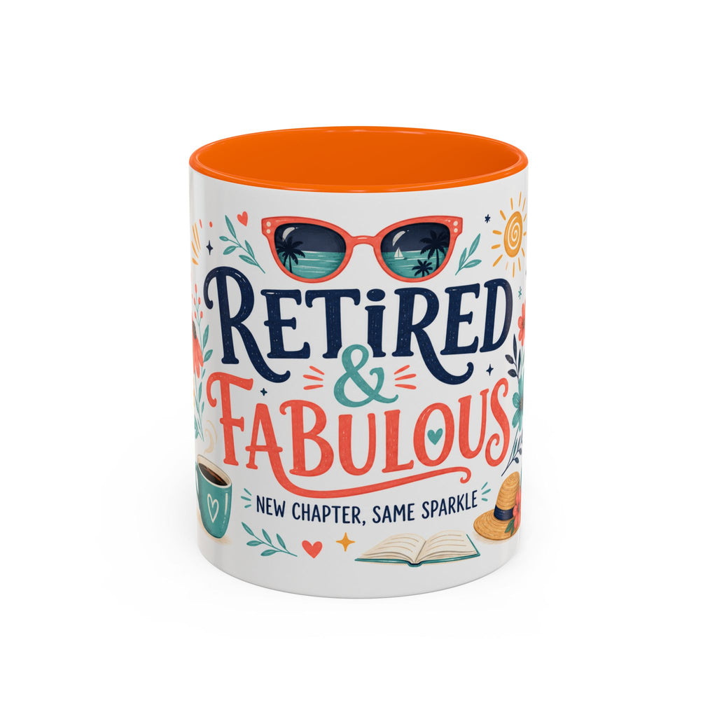 Retired And Fabulous Coffee Mug | Retirement Gift For Women Men | Accent Color Ceramic 11oz 15oz