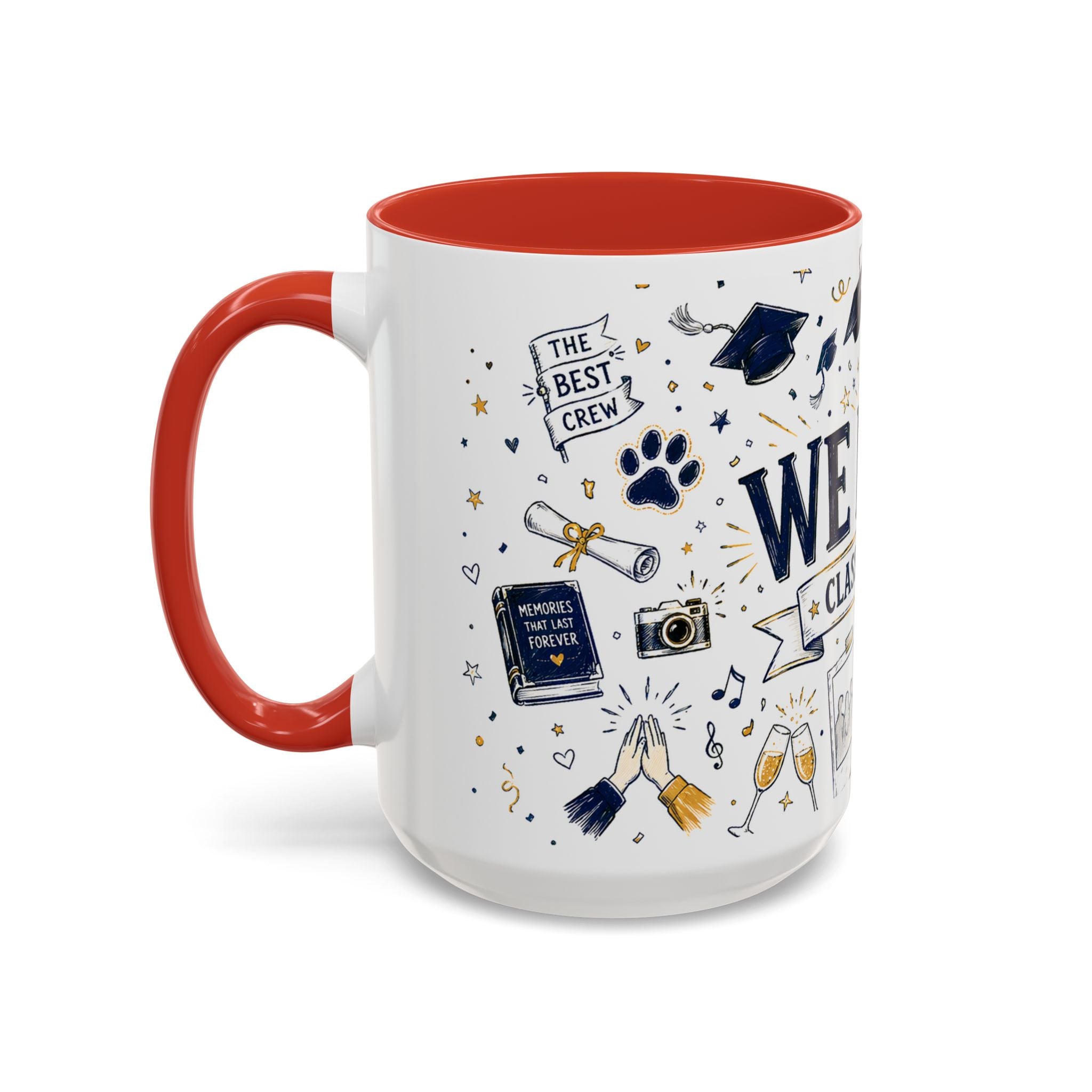 We Did It Class of 2026 Coffee Mug | Graduation Gift | Accent Color Ceramic 11oz 15oz