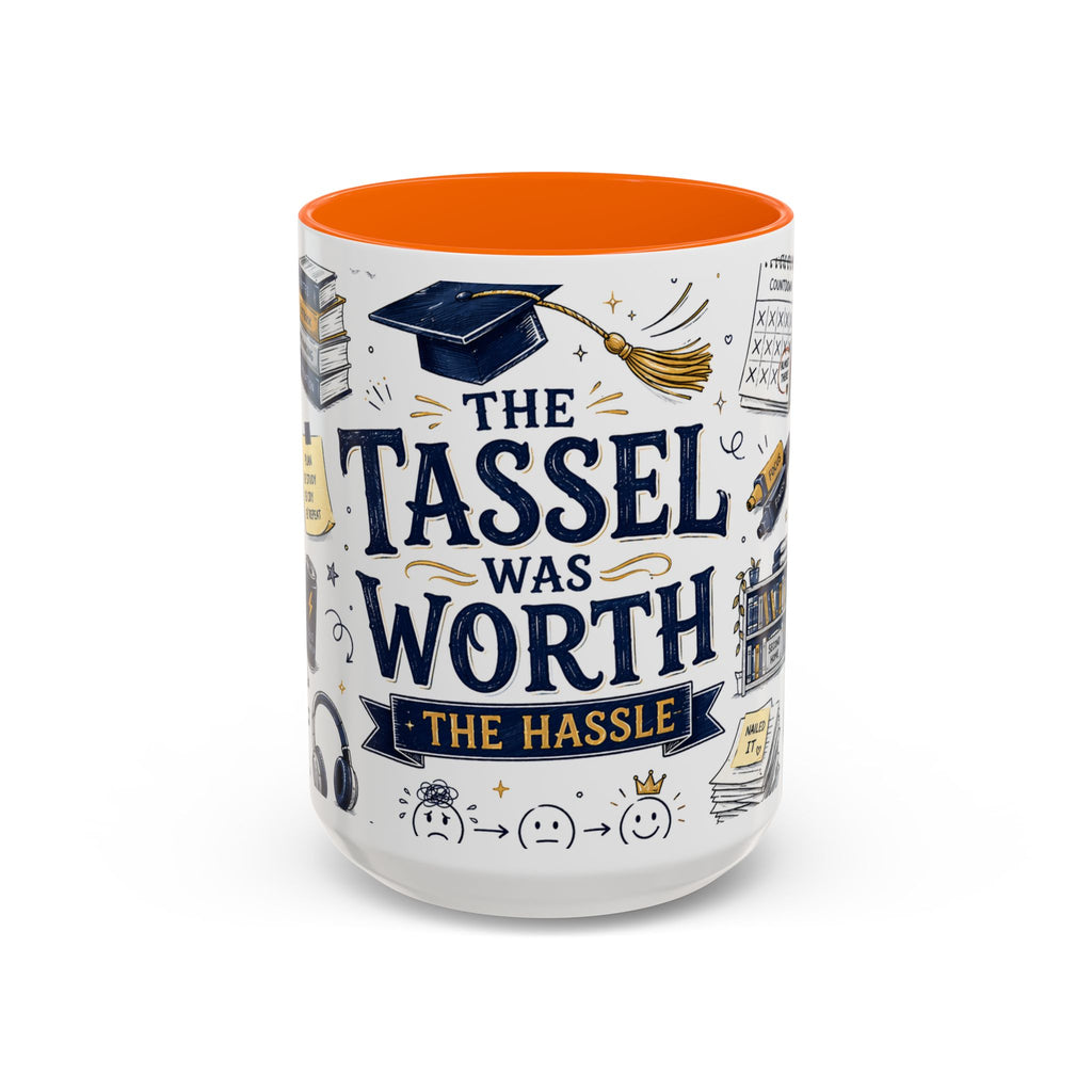 The Tassel Was Worth the Hassle Coffee Mug | Funny Graduation Gift 2026 | Accent Color Ceramic 11oz 15oz