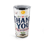 Thank You Teacher 20oz Tumbler | For Helping Me Grow Appreciation Gift | Insulated Stainless Steel Travel Cup