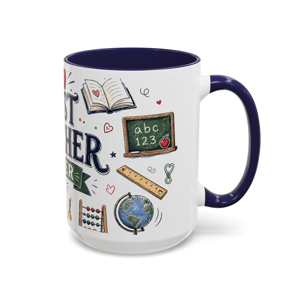 Best Teacher Ever Coffee Mug | Teacher Appreciation Gift | Accent Color Ceramic 11oz 15oz