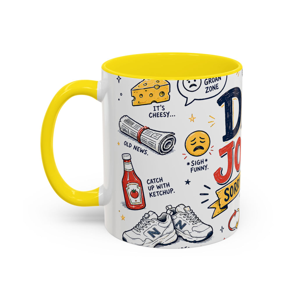 Dad Jokes Sorry Not Sorry Coffee Mug | Father's Day Gift for Dad | Accent Color Ceramic 11oz 15oz