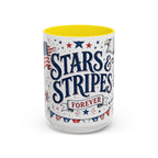 Stars and Stripes Forever Coffee Mug | Patriotic 4th of July Gift | Accent Color Ceramic 11oz 15oz