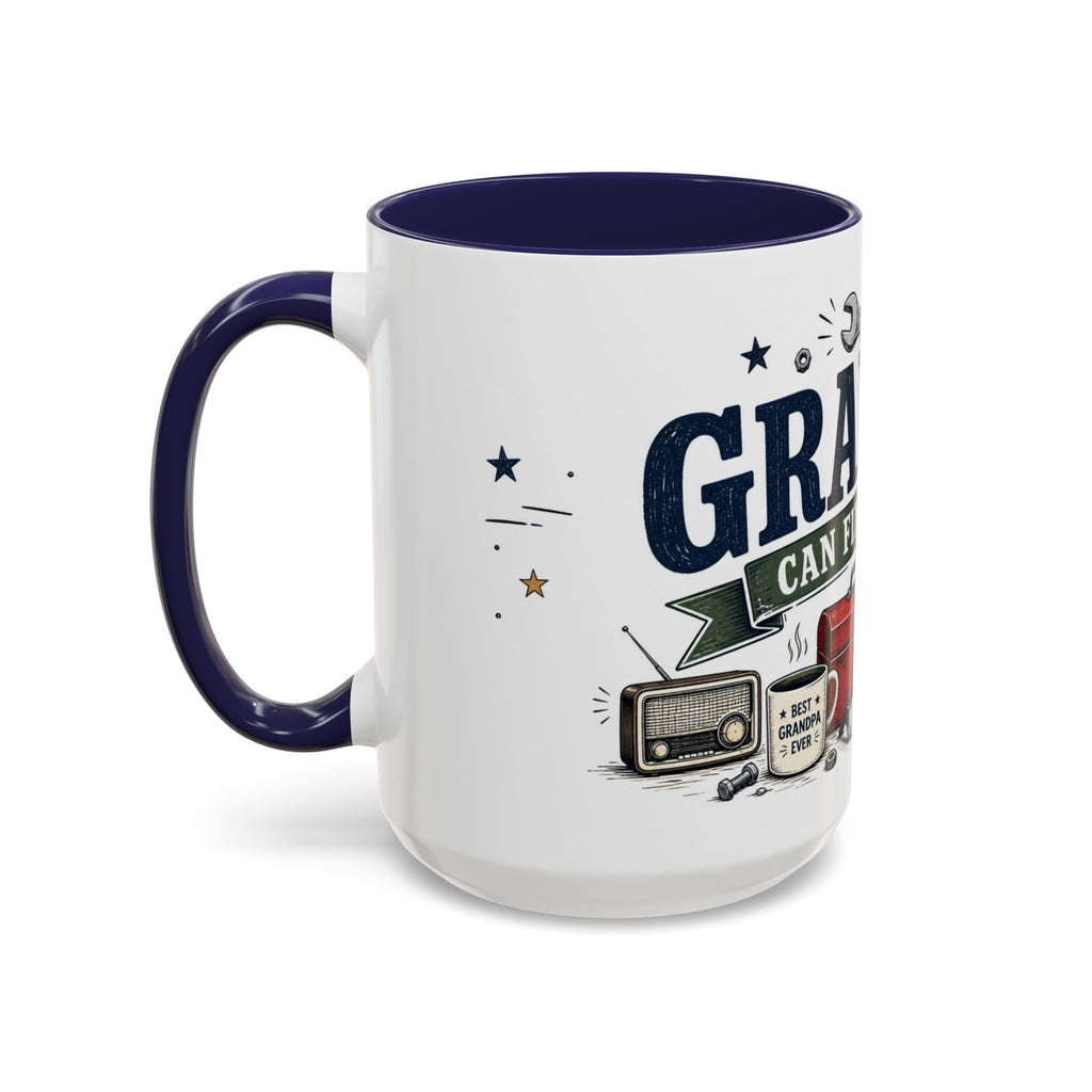 Grandpa Can Fix Anything Coffee Mug | Funny Gift From Grandkids | Accent Ceramic 11oz 15oz