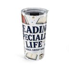 Reading Specialist Life 20oz Tumbler | Small Group Wins | Insulated Stainless Steel Travel Cup