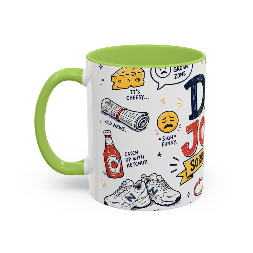 Dad Jokes Sorry Not Sorry Coffee Mug | Father's Day Gift for Dad | Accent Color Ceramic 11oz 15oz
