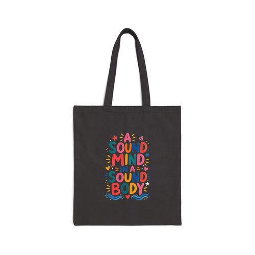 A Sound Mind In A Sound Body Tote Bag | Ancient Wisdom Quote Canvas Bag | Colorful Philosophy Gift
