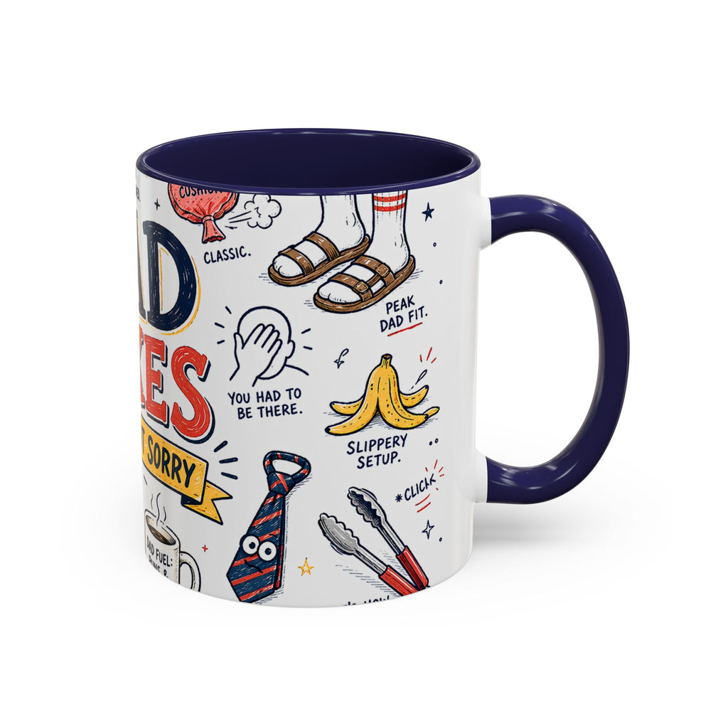 Dad Jokes Sorry Not Sorry Coffee Mug | Father's Day Gift for Dad | Accent Color Ceramic 11oz 15oz
