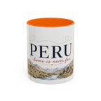 Peru Home Country Mug | Moving Away Gift | Long Distance Friendship | 11 oz 15 oz Accent Mug