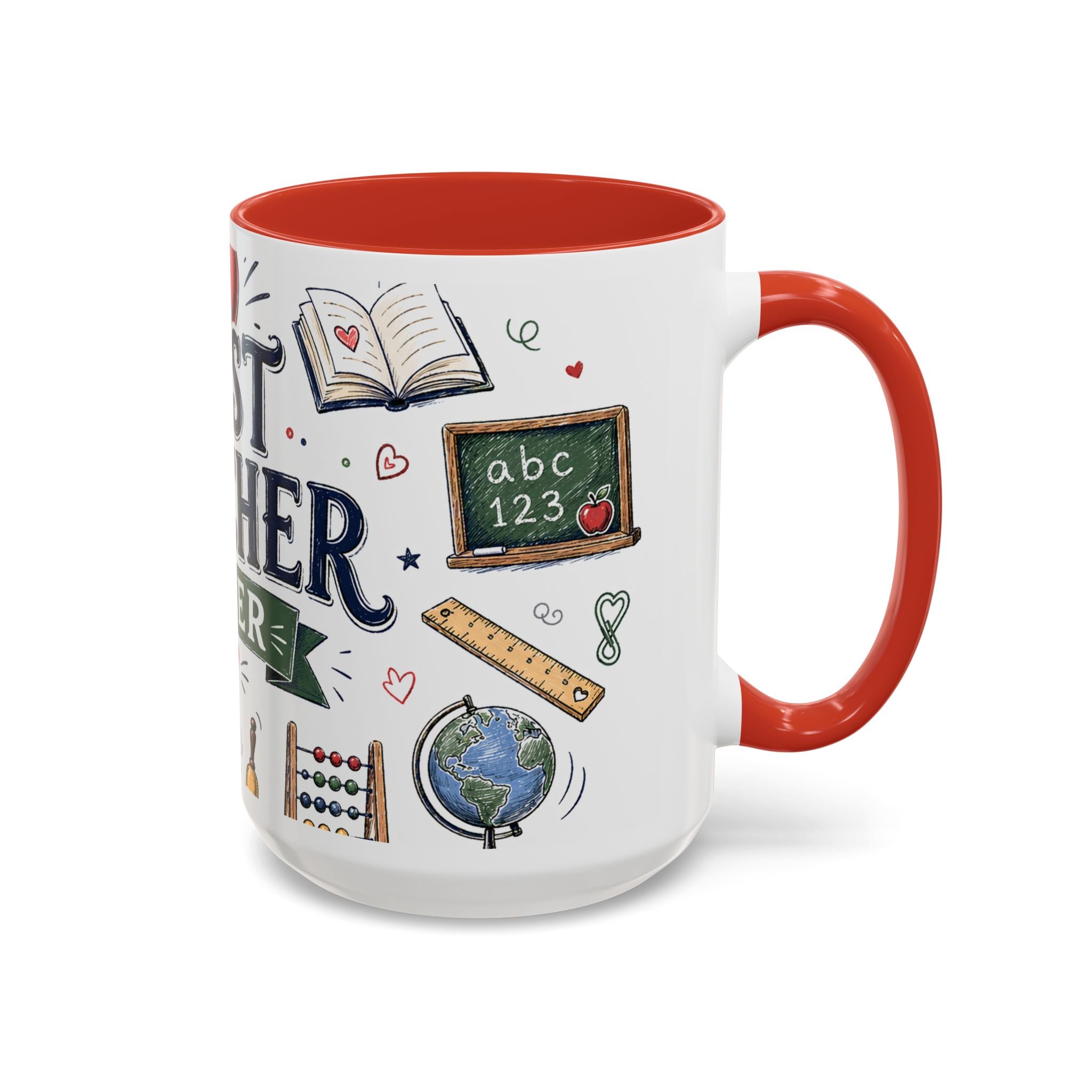 Best Teacher Ever Coffee Mug | Teacher Appreciation Gift | Accent Color Ceramic 11oz 15oz