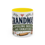 Grandma's Spoiling Skills Are Unmatched Coffee Mug | Funny Gift From Grandkids | Accent Ceramic 11oz 15oz