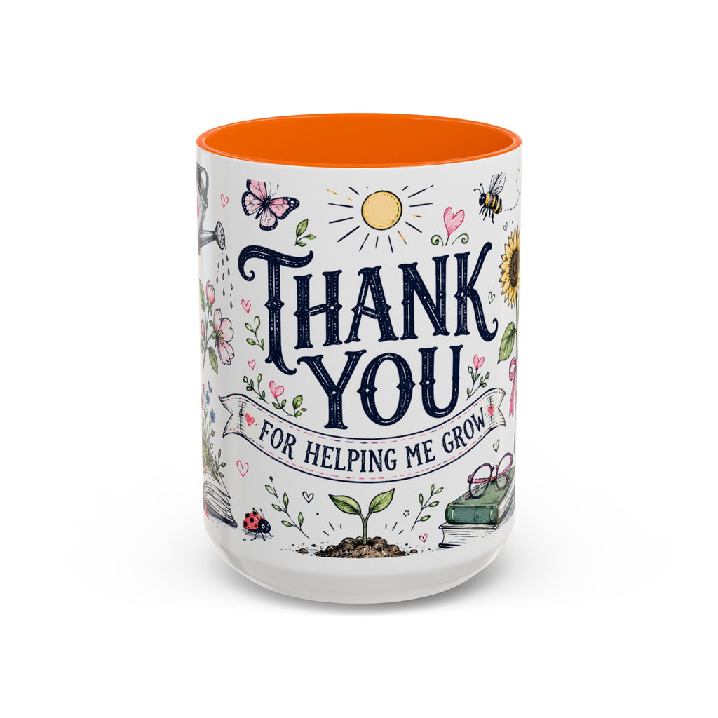 Thank You Teacher Coffee Mug | For Helping Me Grow Appreciation Gift | Accent Color Ceramic 11oz 15oz