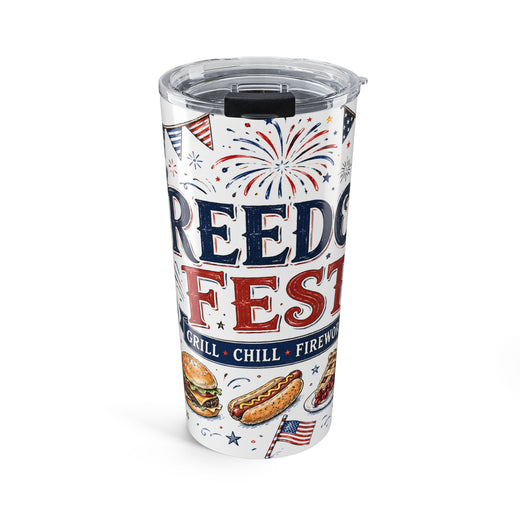 Freedom Fest 20oz Tumbler | Grill Chill Fireworks 4th of July | Insulated Stainless Steel Travel Cup