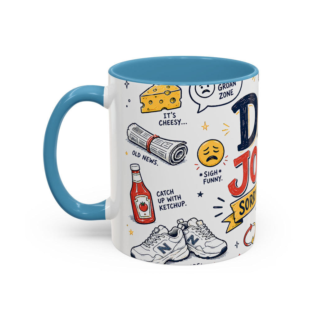 Dad Jokes Sorry Not Sorry Coffee Mug | Father's Day Gift for Dad | Accent Color Ceramic 11oz 15oz