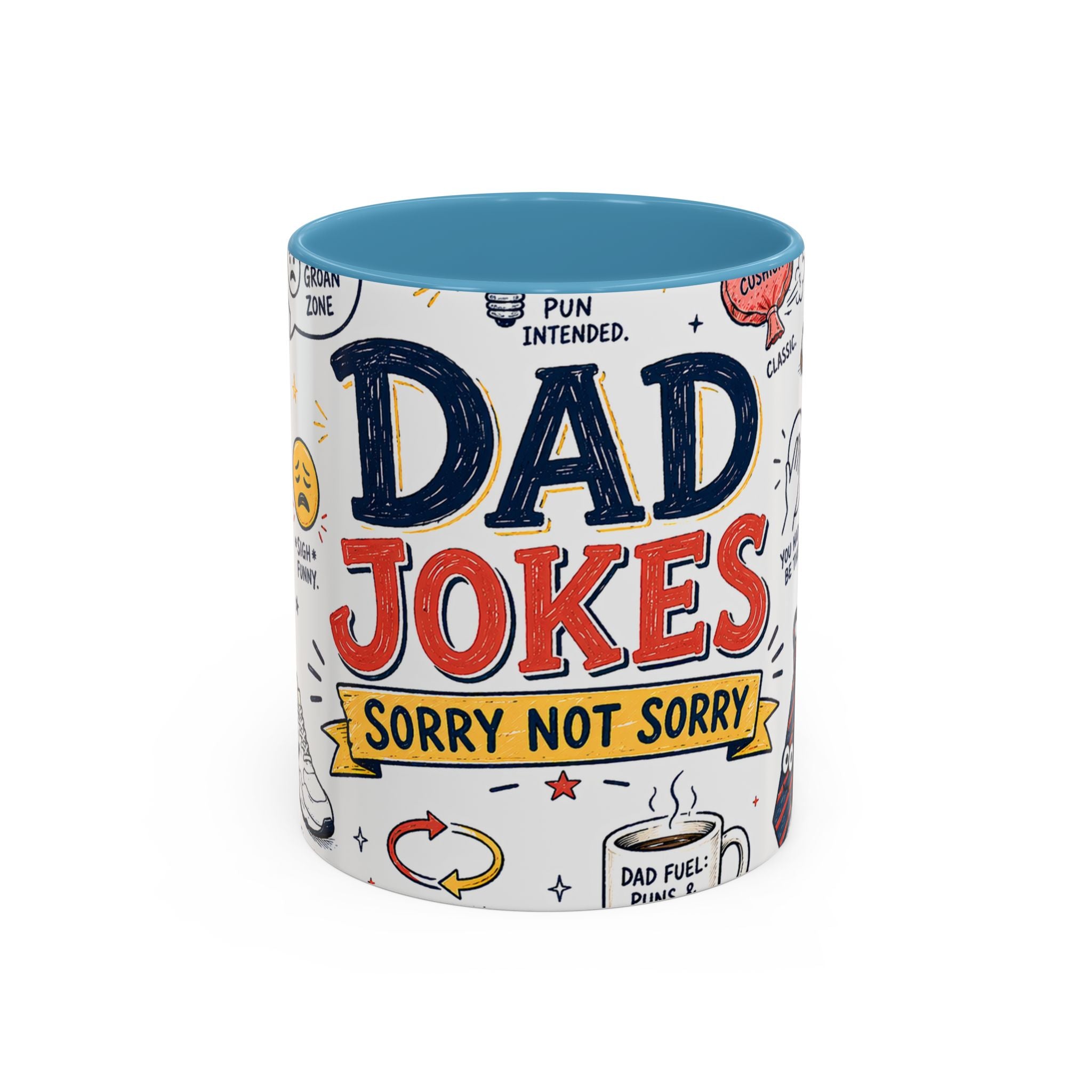 Dad Jokes Sorry Not Sorry Coffee Mug | Father's Day Gift for Dad | Accent Color Ceramic 11oz 15oz