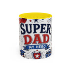 Super Dad My Hero Coffee Mug | Father's Day Gift for Dad | Accent Color Ceramic 11oz 15oz